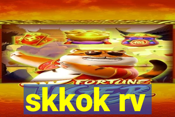 skkok rv